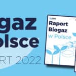 raport biogaz w Polsce 2022