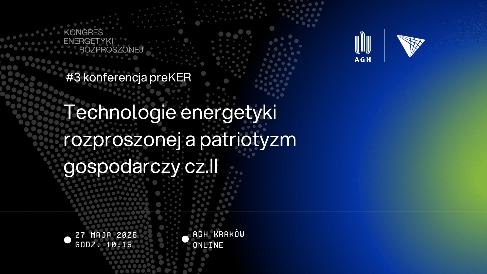 Zapraszamy na drugą odsłonę konferencji „Technologie energetyki rozproszonej a patriotyzm gospodarczy”