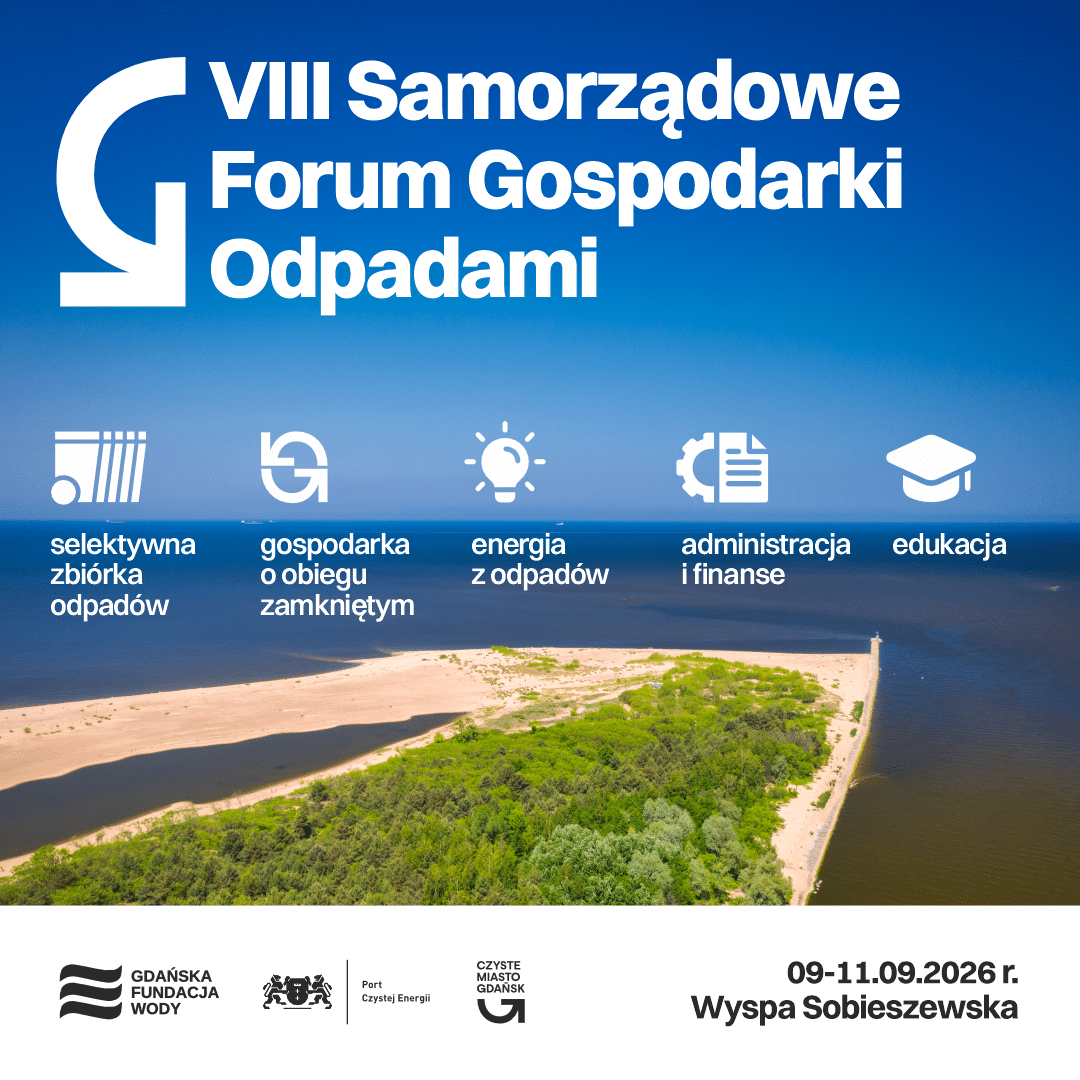 VIII Samorządowe Forum Gospodarki Odpadami 9–11 września 2026