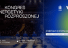Biznes przyszłości rodzi się w transformacji. Przed nami IV Kongres Energetyki Rozproszonej